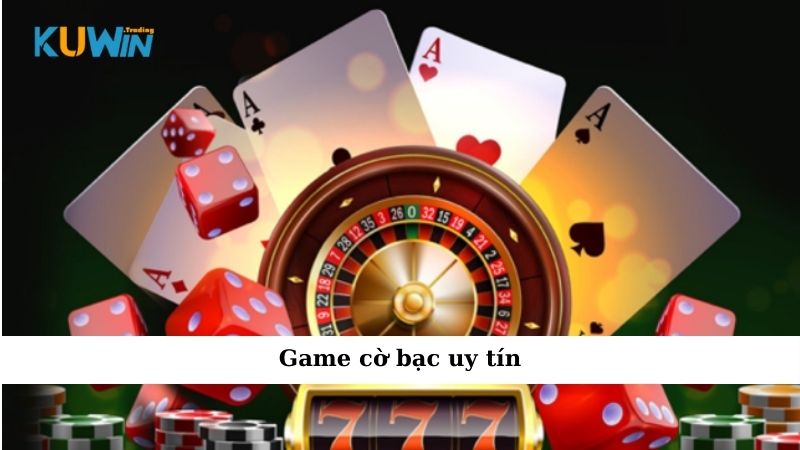 game cờ bạc uy tín